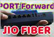 Port Forward in JIO Fiber Router